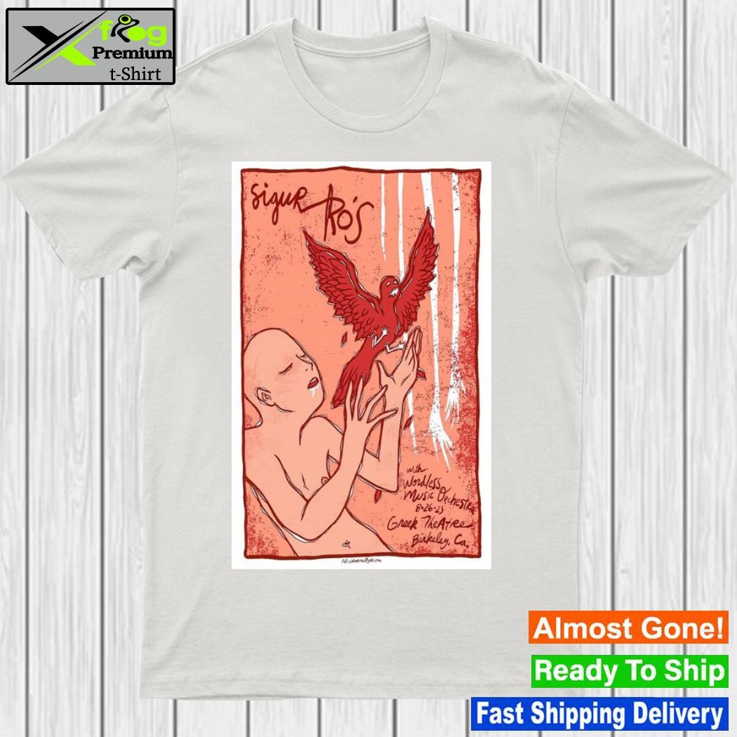 Sigur rós with wordless music orchestra the greek theatre berkeley ca aug 26 2023 poster shirt