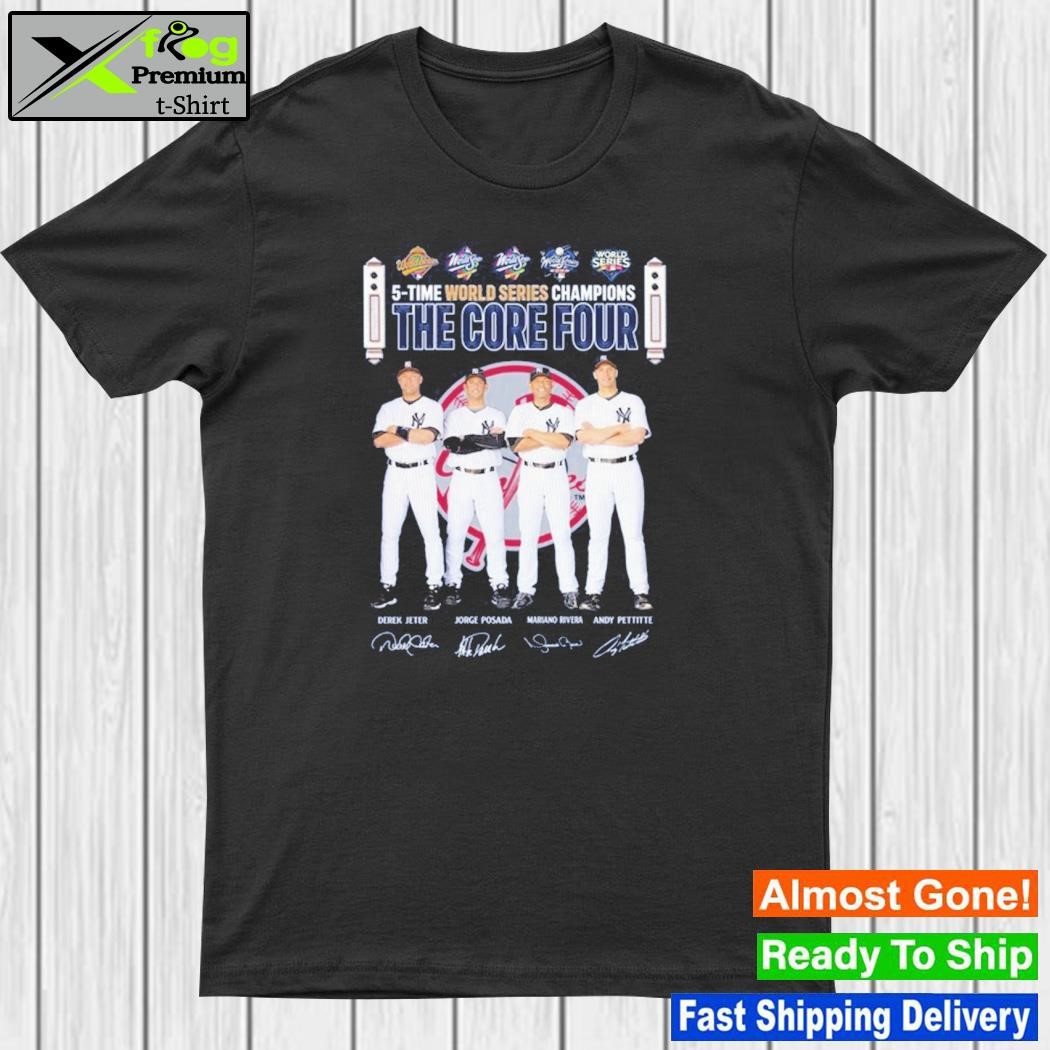 The Core Four New York Yankees 5 Time World Series Champions Unisex T-Shirt