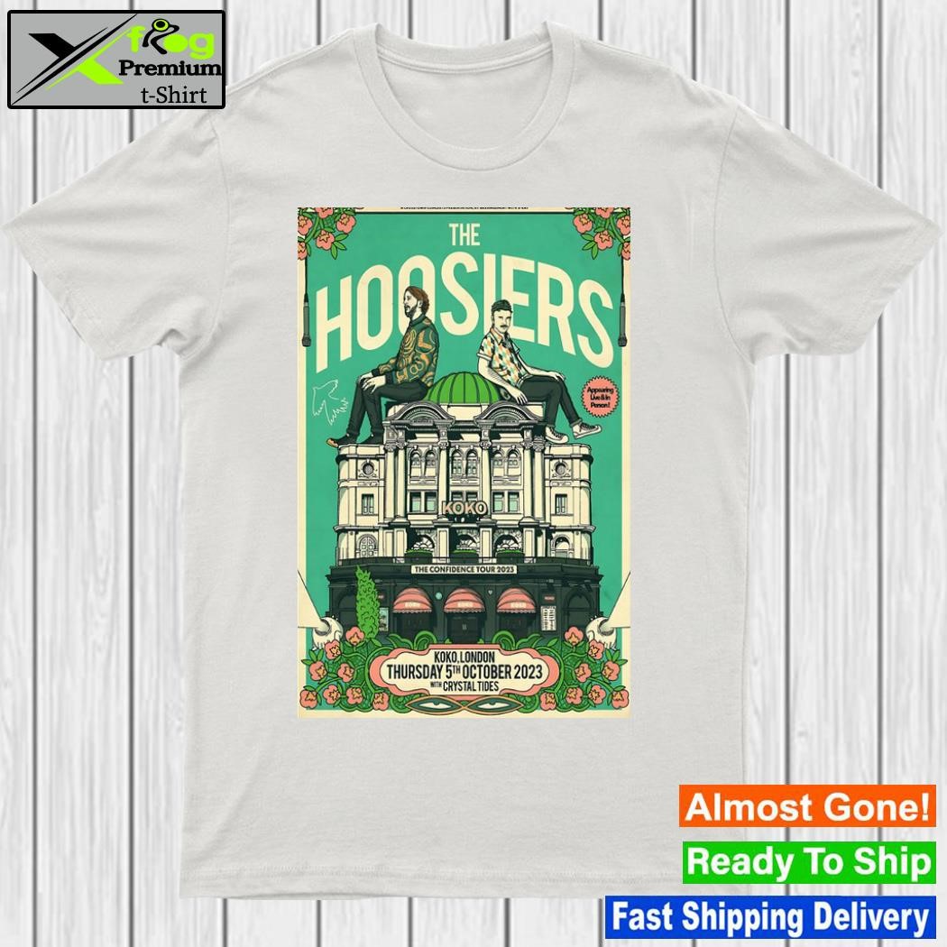 The hoosiers the confidence tour london koko oct 5 2023 shirt