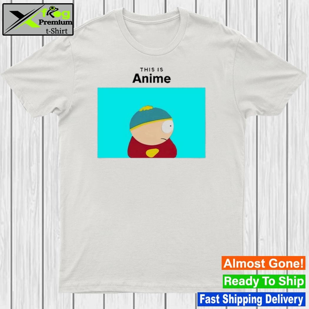 Thomas The Plank Engine This Is Anime Eric Cartman shirt