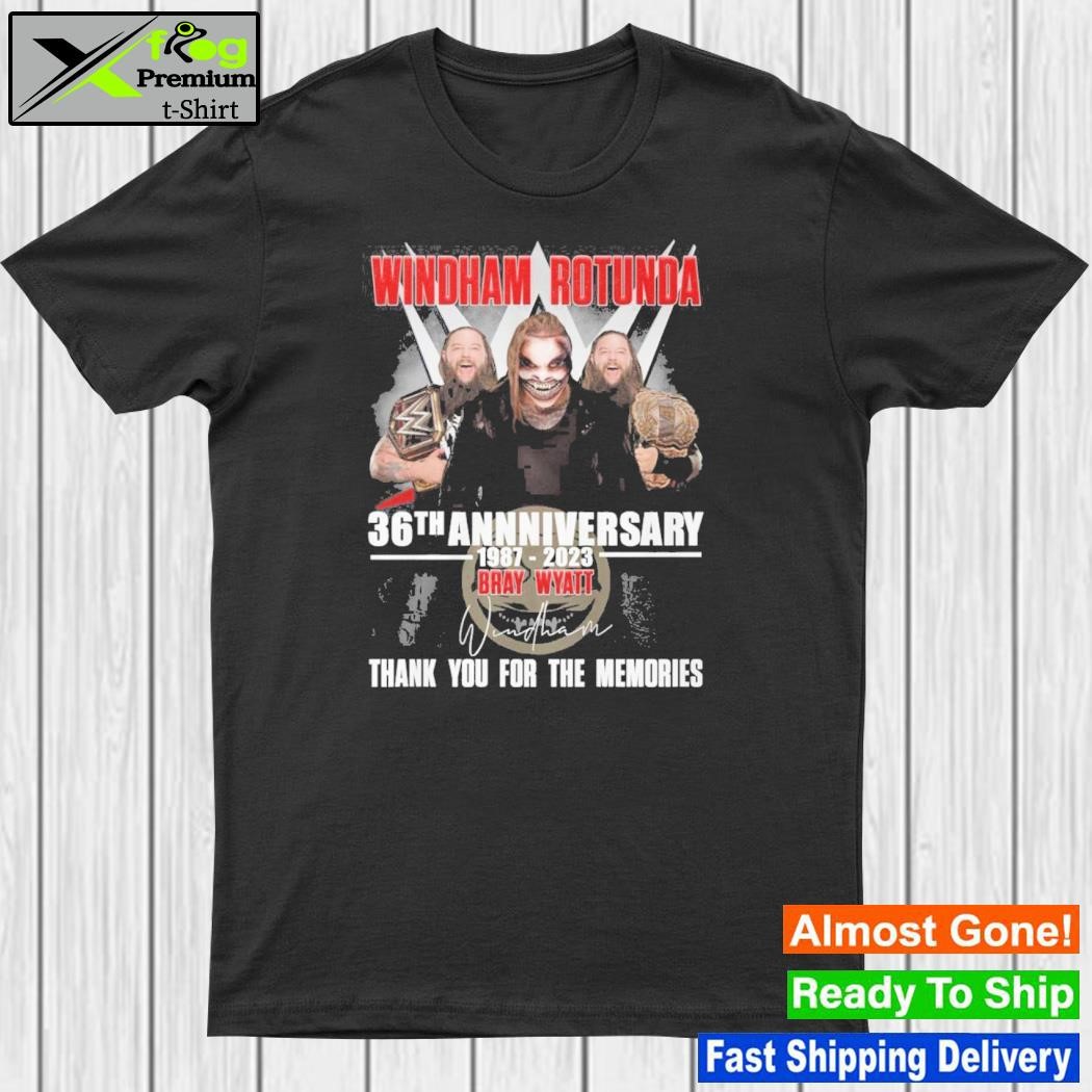 Windham Rotunda 36th Anniversary 1987-2023 Bray Wyatt Signatures Thank You For The Memories T-Shirt
