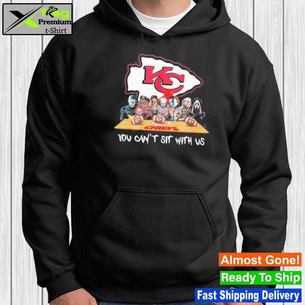 Official you Can Sit With Us Kansas City Chiefs Shirt, hoodie, sweater,  long sleeve and tank top