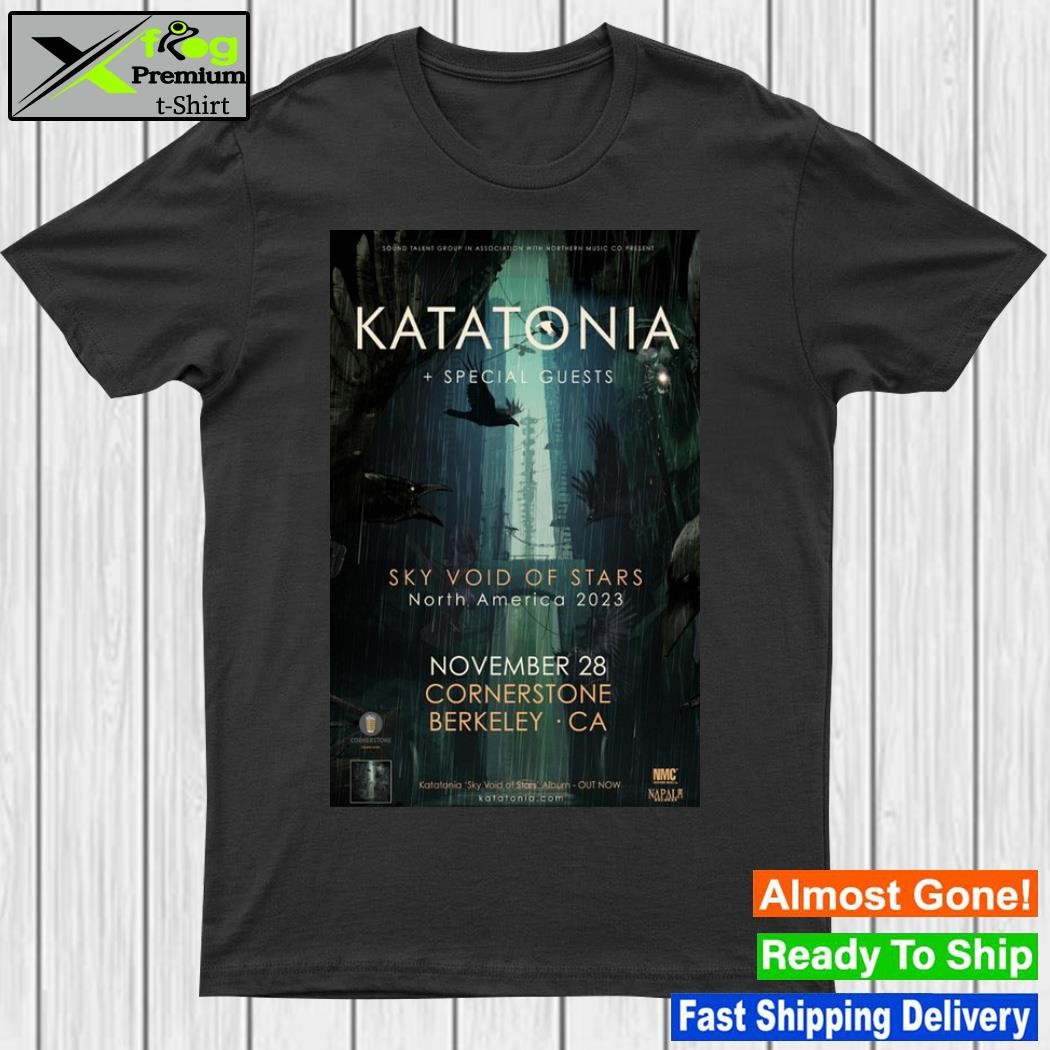 Katatonia sky void of stars north America cornerstone berkeley ca tour november 2023 poster shirt