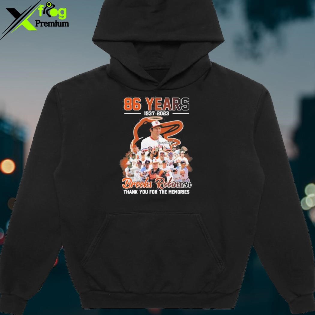 86 Years 1937 – 2023 Brooks Robinson Thank You For The Memories T-Shirt,  hoodie, sweater, long sleeve and tank top