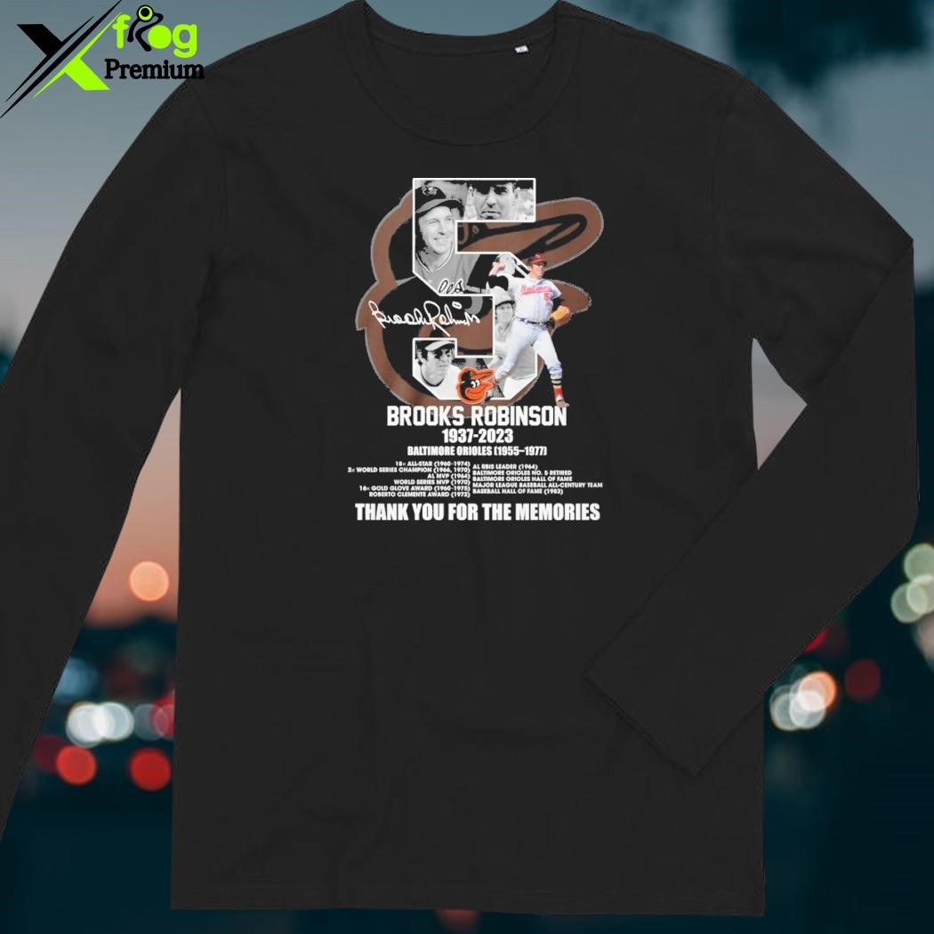 05 Brooks Robinson 1937 – 2023 Baltimore Orioles 1955 – 1977 Thank You For  The Memories Signature T-shirt,Sweater, Hoodie, And Long Sleeved, Ladies,  Tank Top