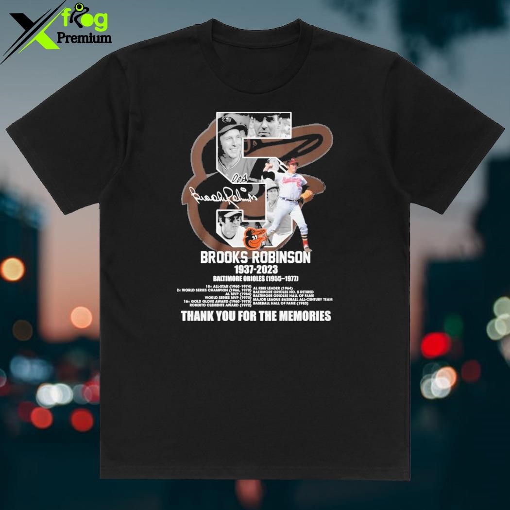 Baltimore orioles 1955 – 1977 05 brooks robinson 1937 – 2023 thank you for  the memories limited edition shirt, hoodie, sweater, long sleeve and tank  top