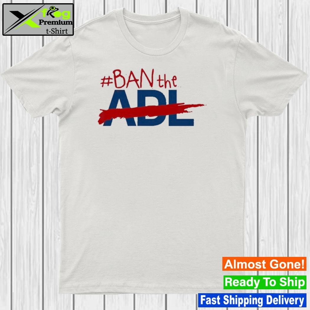 Official jake Shields Ban The Adl T Shirt