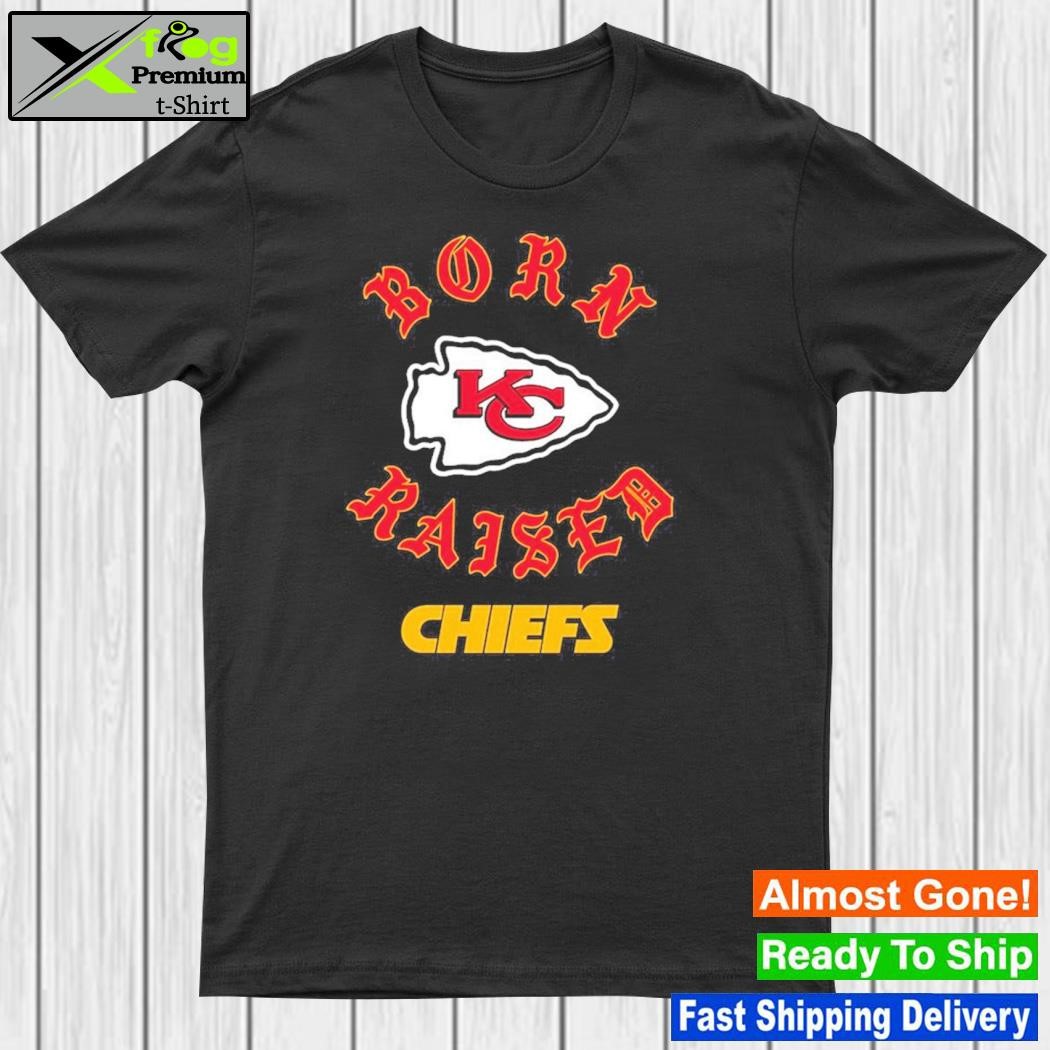 Official Kansas city Chiefs born x raised T-shirt, hoodie, tank