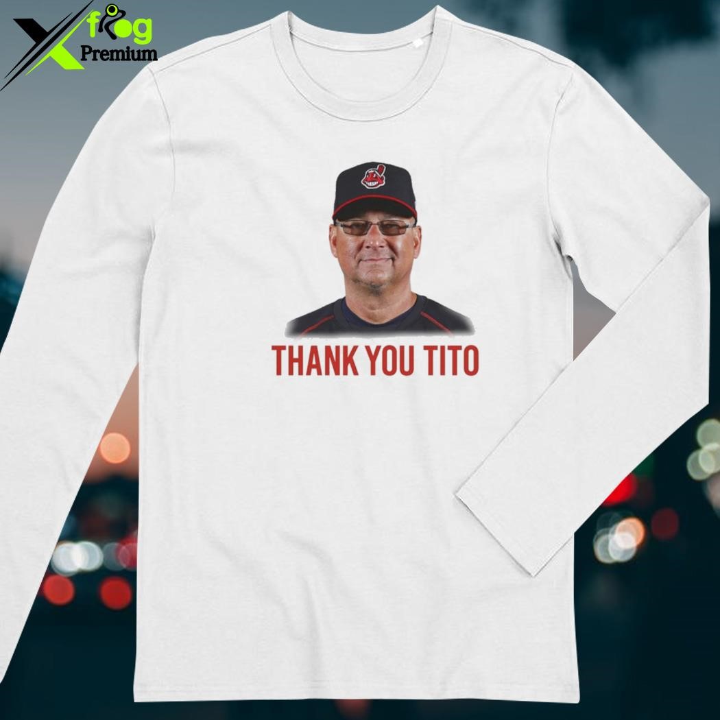 Official thanking Terry Francona Shirt Tito's Farewell Shirt