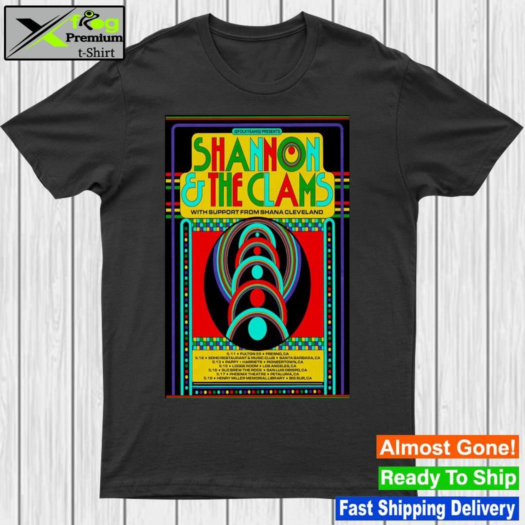 Shannon And The Clams With Shana Cleveland California Dream Tour 2023 Poster shirt