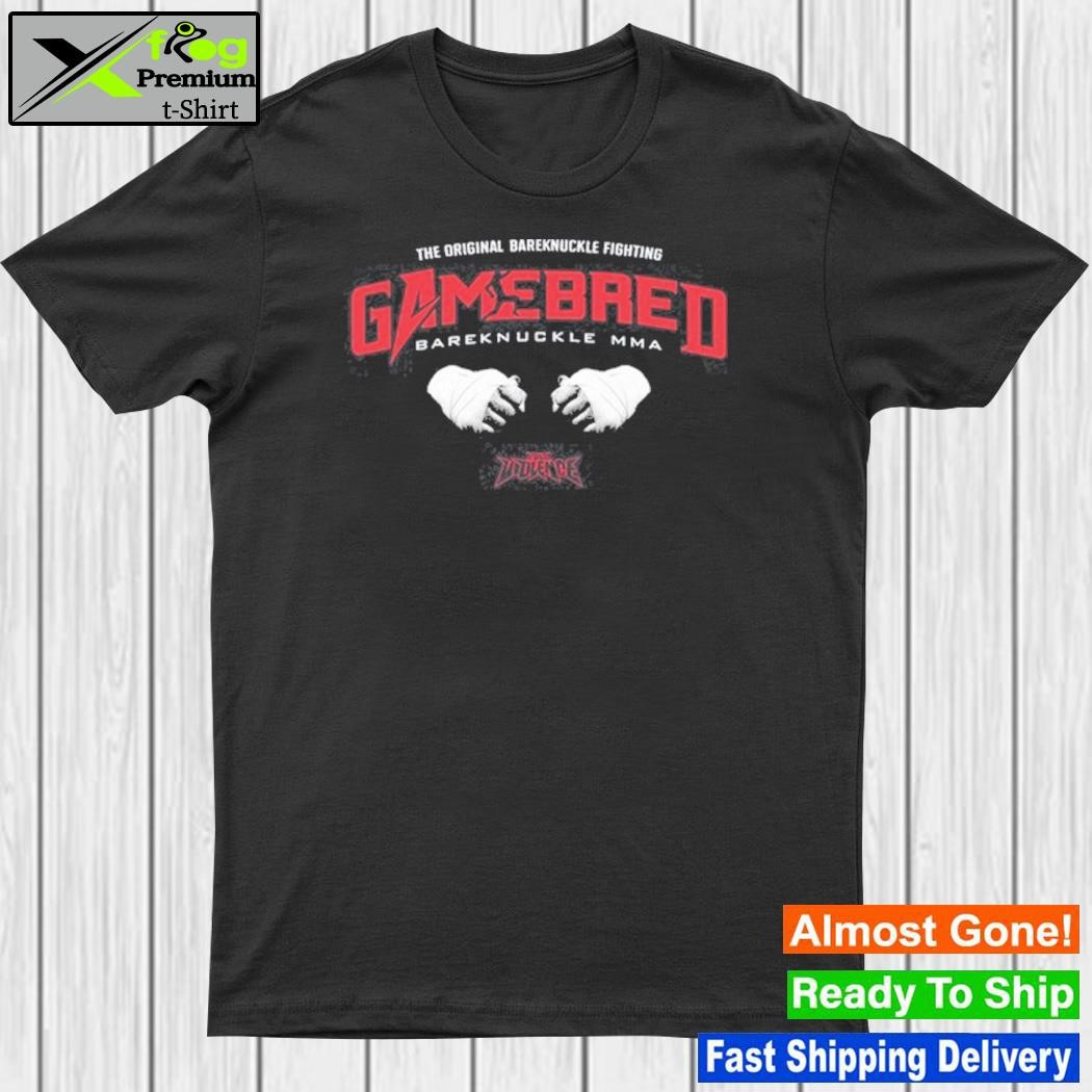 The Bareknuckle Fighting Gamebred Bareknuckle Mma T-Shirt