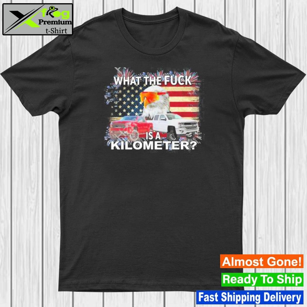United states wtf is a kilometer eagle shirt