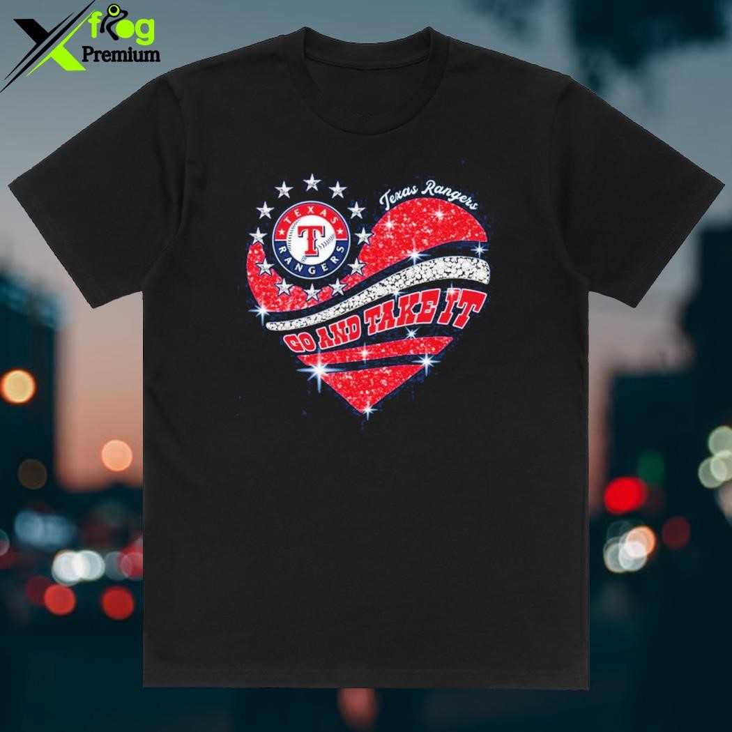 Go and take it Texas rangers heart shirt - Limotees