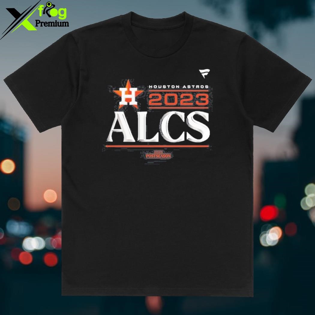 Houston Astros Alcs Division Series 2023 Tee Shirt Hoodie Tank-Top