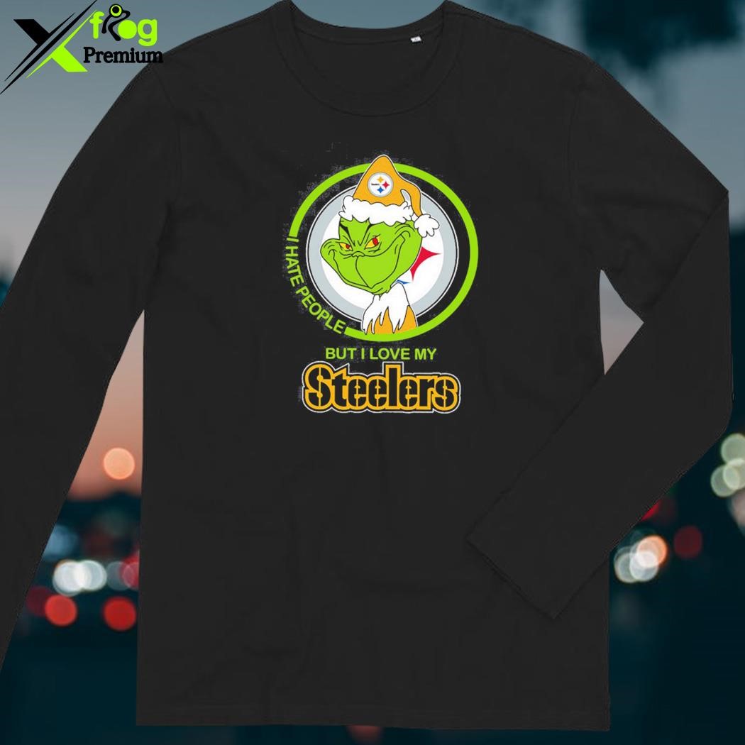 Pittsburgh Steelers Nfl Christmas Grinch I Hate People But I Love My  Favorite Football Team Shirt, hoodie, sweater, long sleeve and tank top