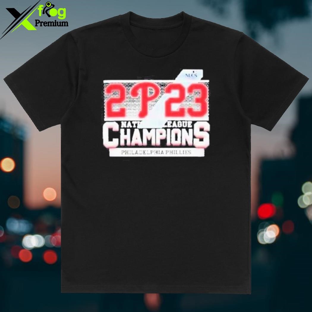 Philadelphia Phillies National League Champions 2023 Shirt