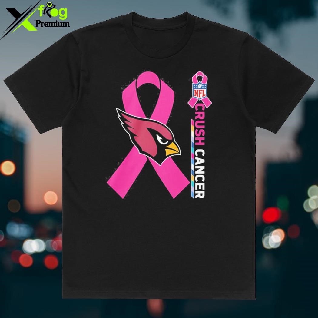 Arizona Cardinals Nfl Crush Cancer T-shirt,Sweater, Hoodie, And