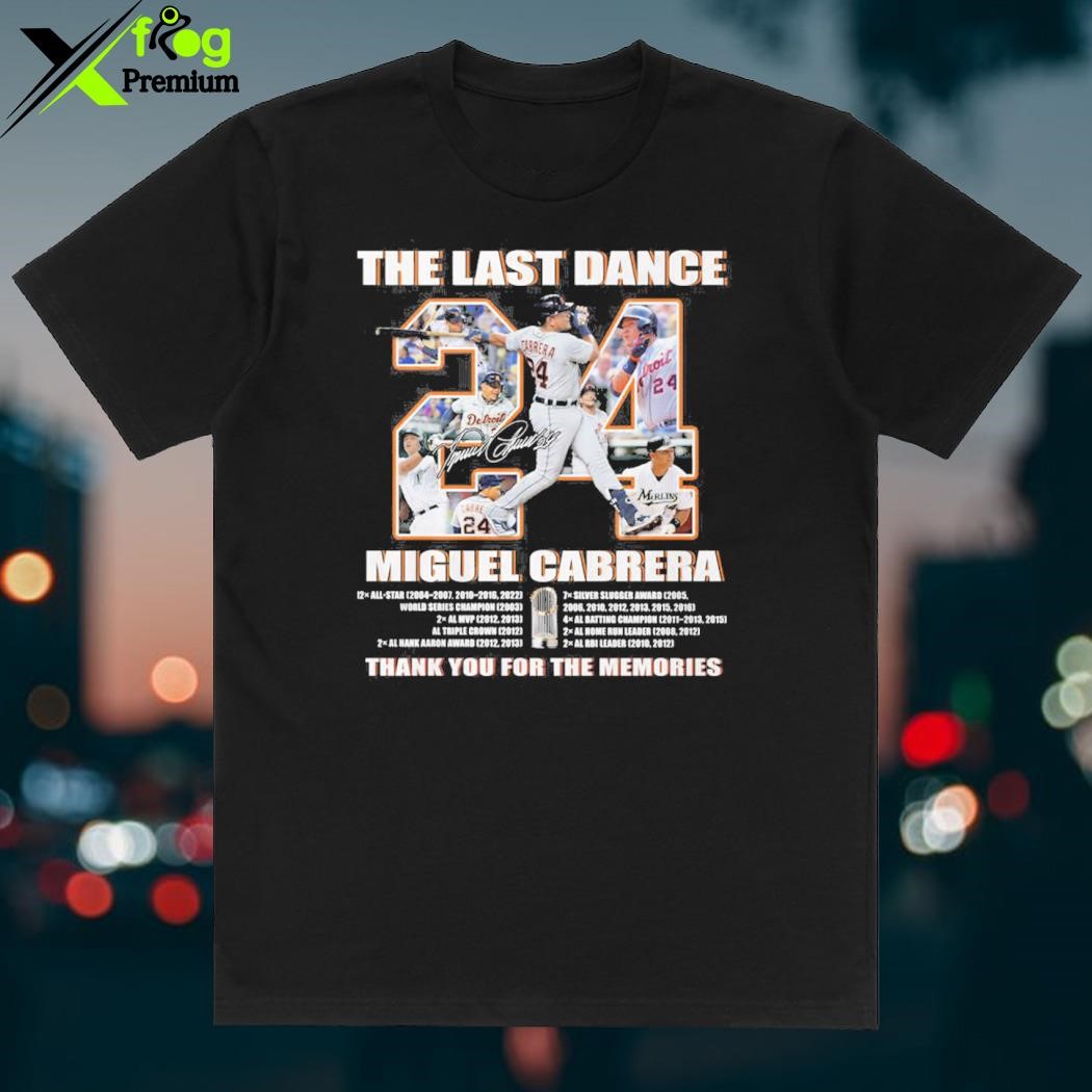 Miguel Cabrera The Last Dance Memories T Shirt, hoodie, sweater