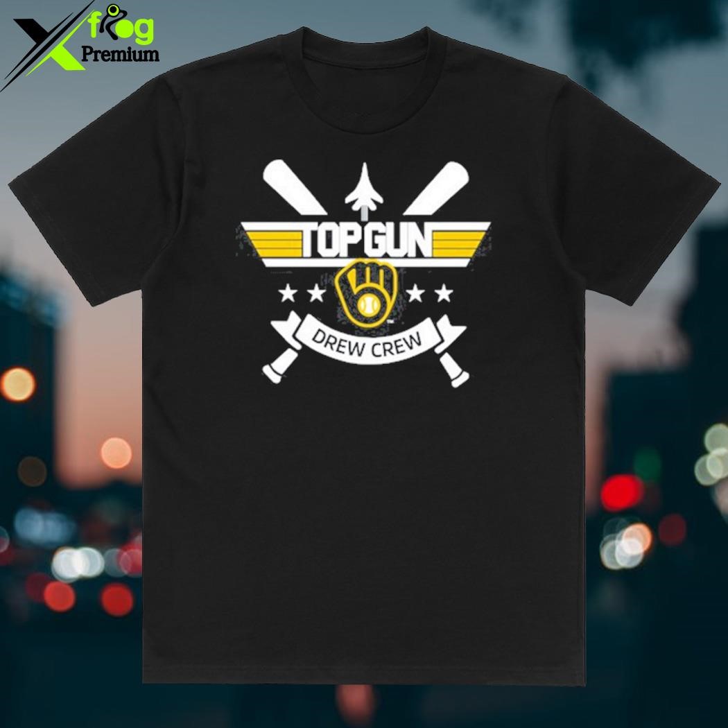 Milwaukee Brewers Top Gun Drew Crew logo T-shirt, hoodie, sweater,  longsleeve and V-neck T-shirt