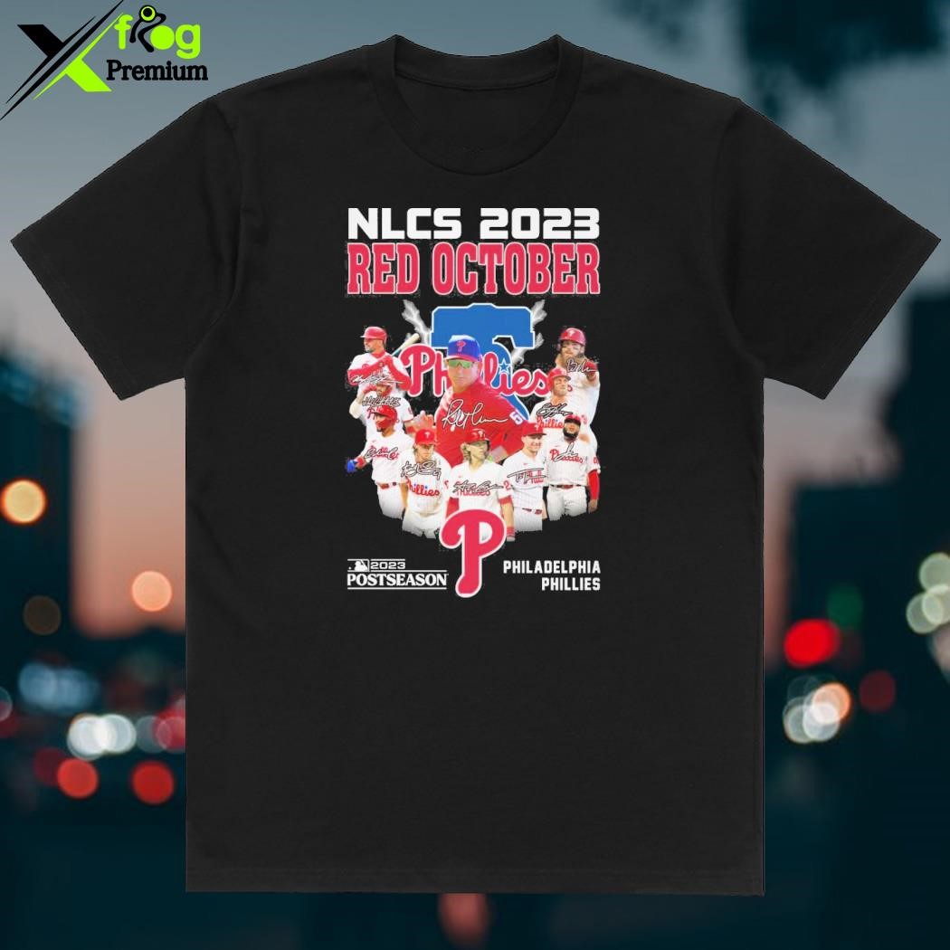 Red October 2023 Nlcs Philadelphia Phillies T-Shirt, hoodie, sweater, long  sleeve and tank top