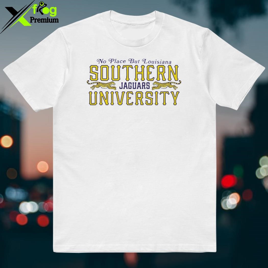 No Place But Louisiana Jaguars University T-Shirt