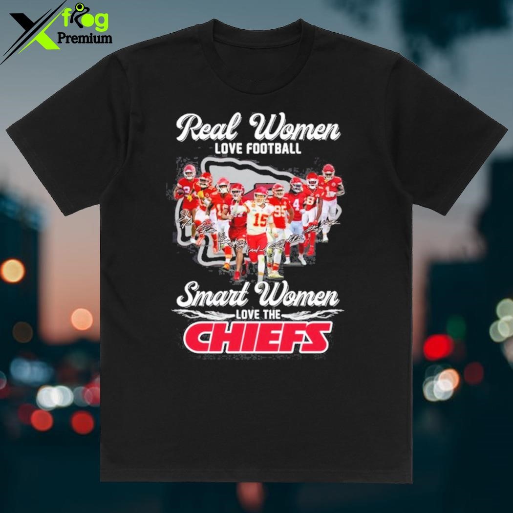 Real women love Football Kansas city smart women love the Chiefs