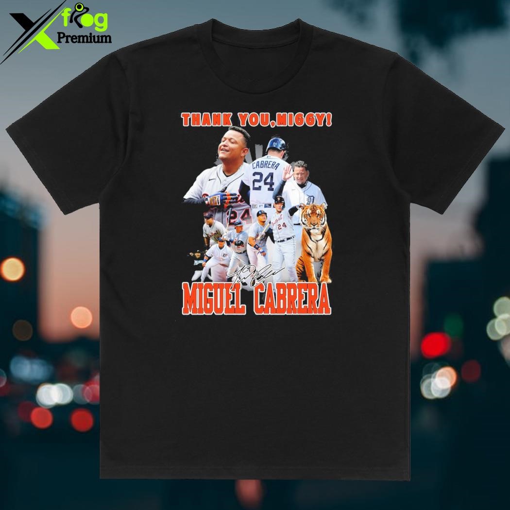 Official thank youmiggy! miguel cabrera shirt, hoodie, sweatshirt for men  and women