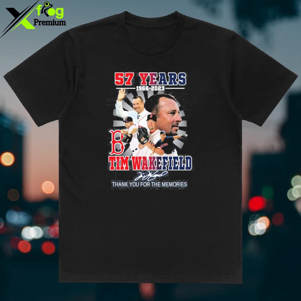 Tim Wakefield 57 Years 1966 2023 Boston Red Sox Memories Shirt