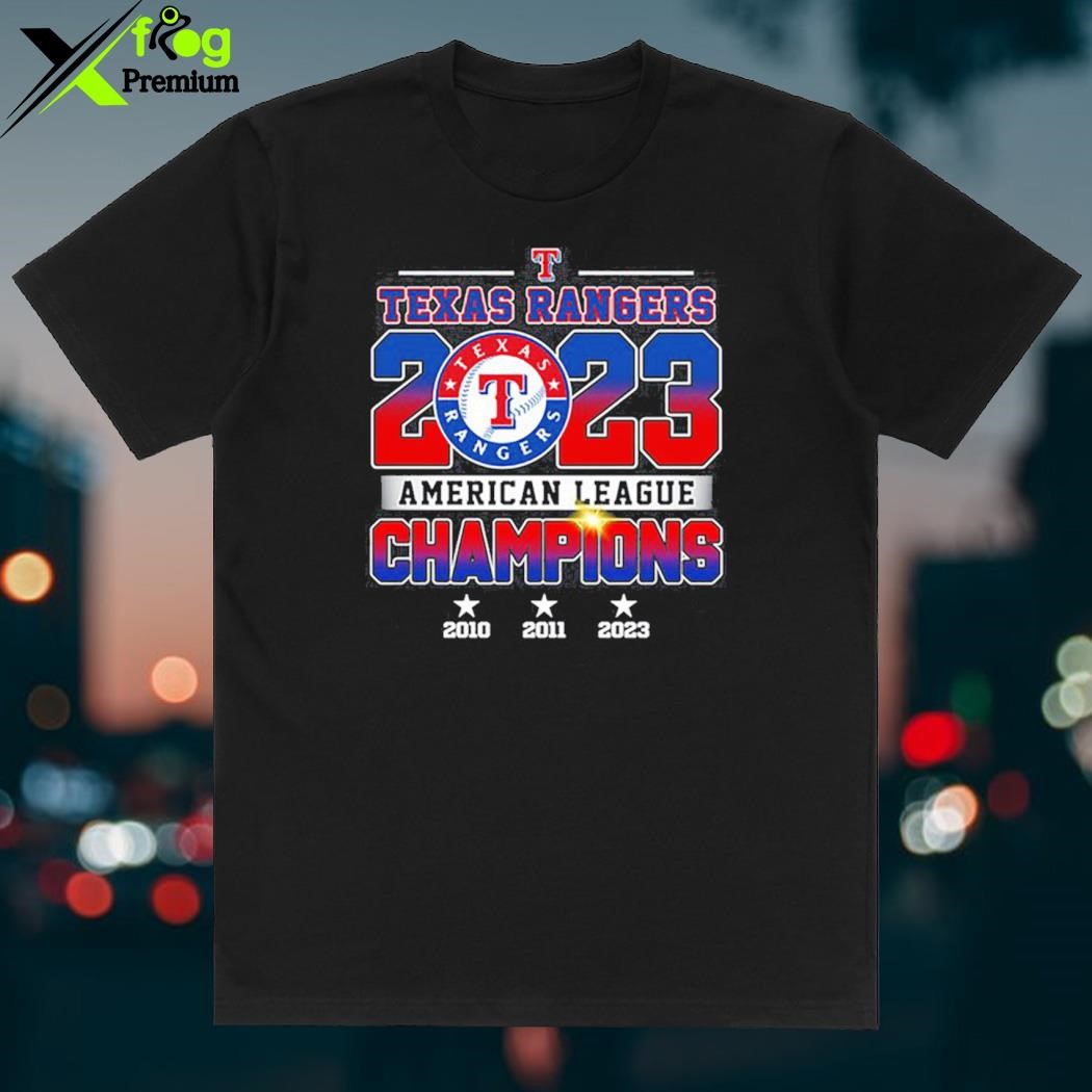 Rangers 2023 American League Champions Texas Rangers 2010 2011 2023 Shirt,  hoodie, sweater and long sleeve