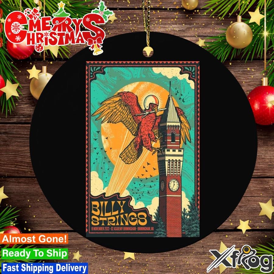Billy Strings November 19, 2023 O2 Academy Birmingham Birmingham, Uk Poster Ornament