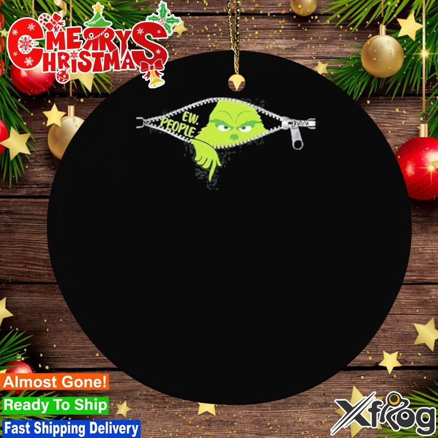 Ew People Grinch Christmas Ornament