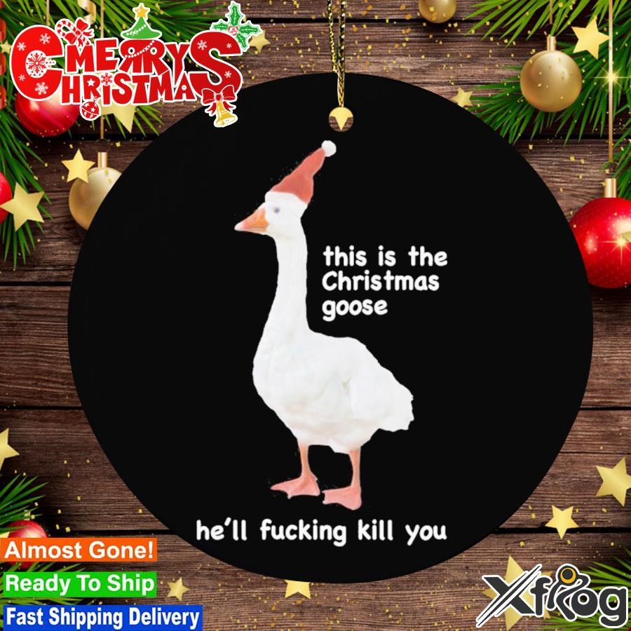 Gotfunnymerch The Christmas Goose Ornament