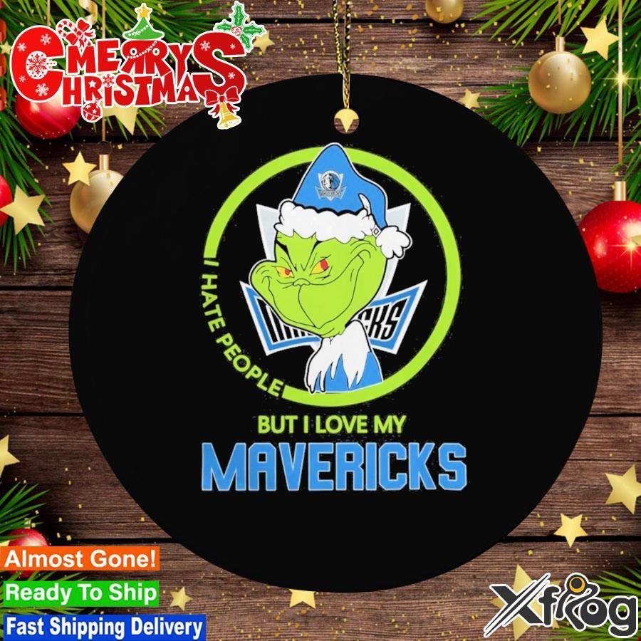 Grinch Hat Santa I Hate People But I Love My Dallas Mavericks 2023 Ornament