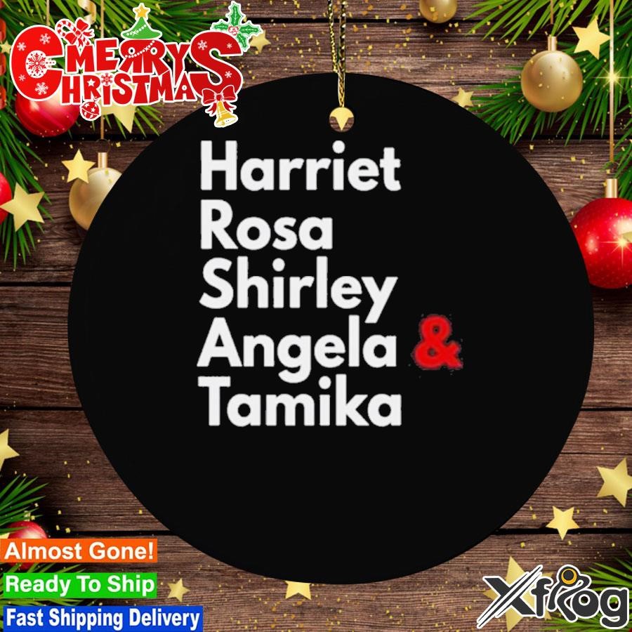 Harriet Rosa Shirley Angela Tamika Ornament