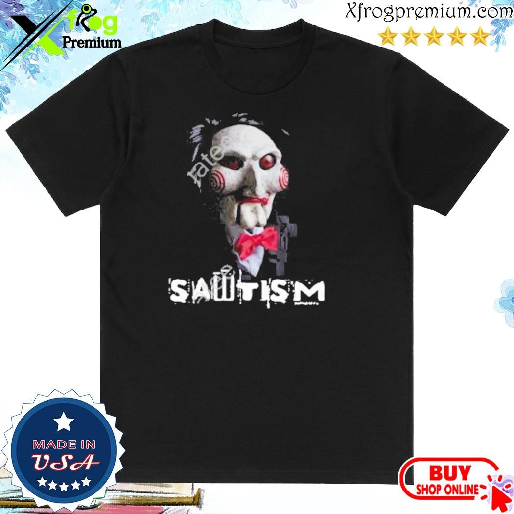 Official Billy Saw X Sawtism shirt