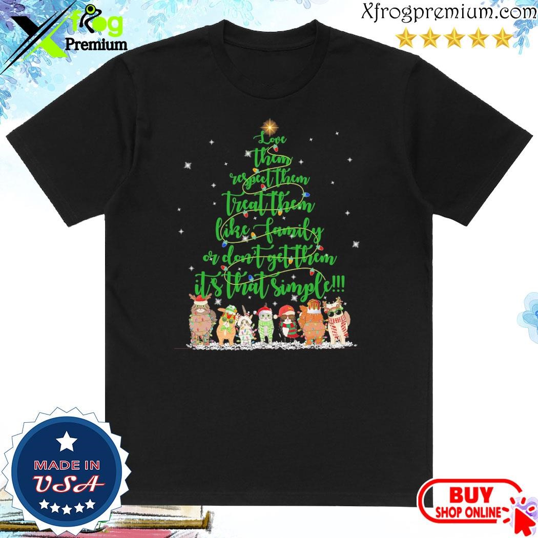 Official Cats hat santa love them usped them treat them like family or don't get them its that simple merry christmas shirt