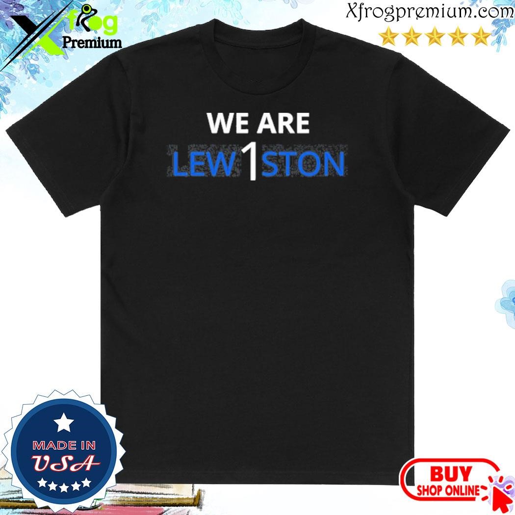 Official Lewiston High School We Are Lew1ston Shirt