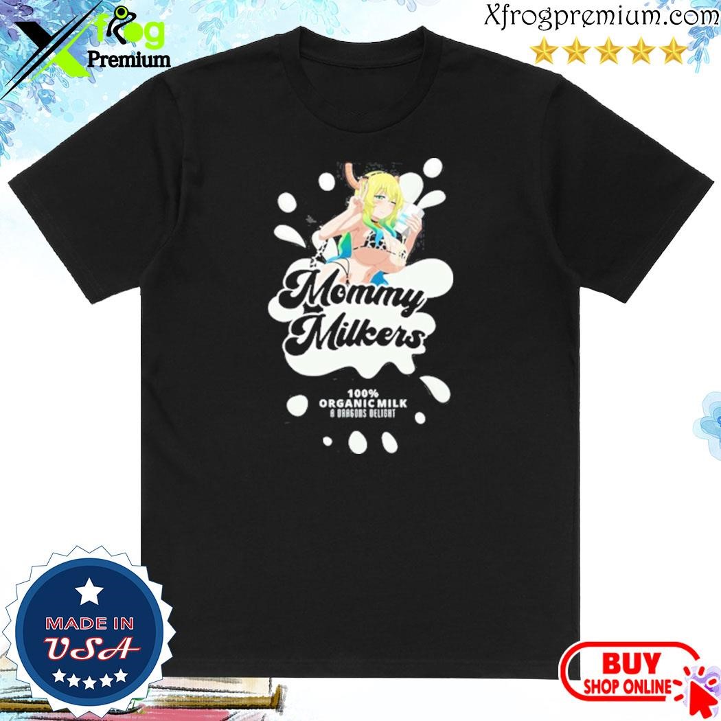 Official Mommy milkers locua shirt