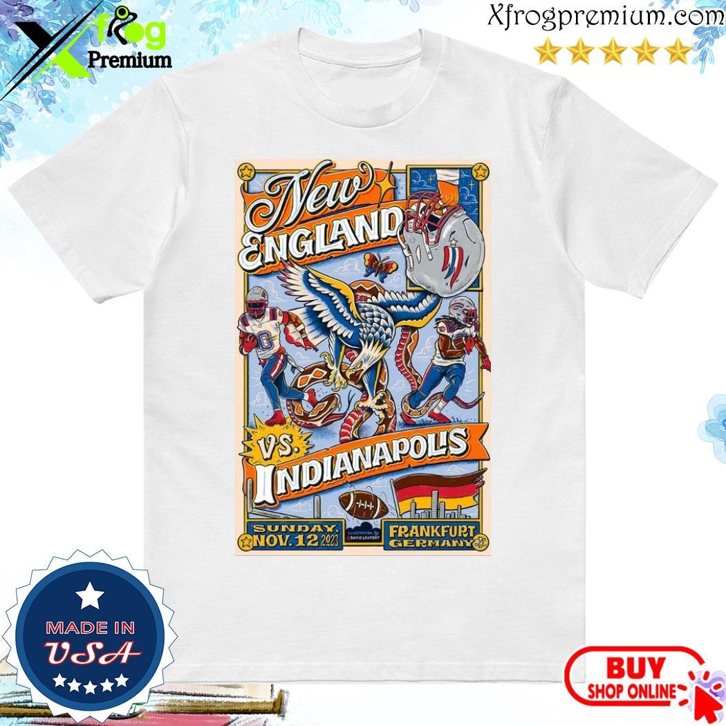 Official New England vs Indianapolis Nov 12, 2023 Deutsche Bank Park Frankfurt Germany Poster shirt