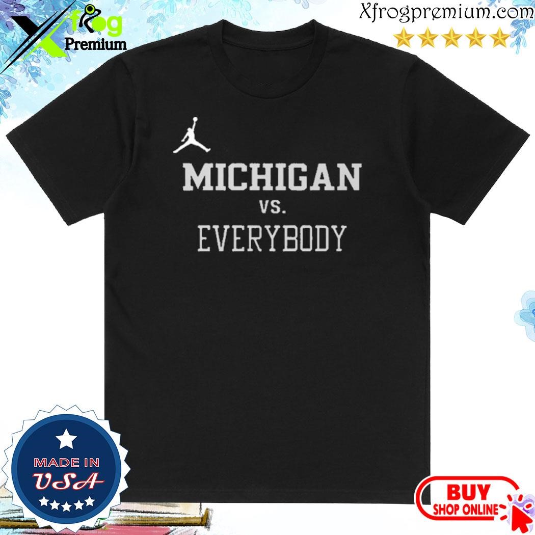 Official Official Jordan Michigan Vs Everybody T-Shirt