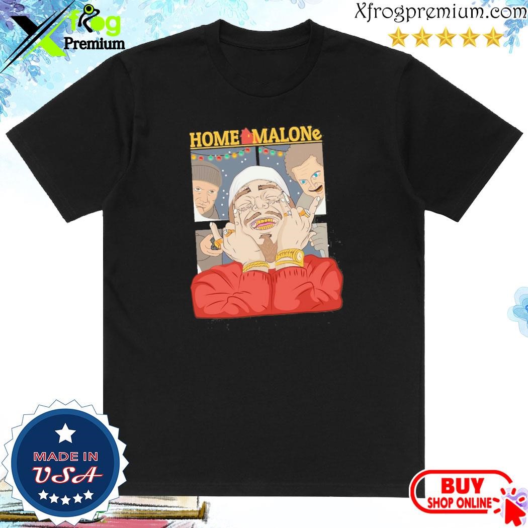 Official Post malone home malone home alone parody celebrity shirt