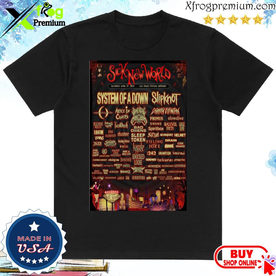 Official Poster Sick New World Festival Las Vegas Festival, Las Vegas, NV April 27, 2024 shirt