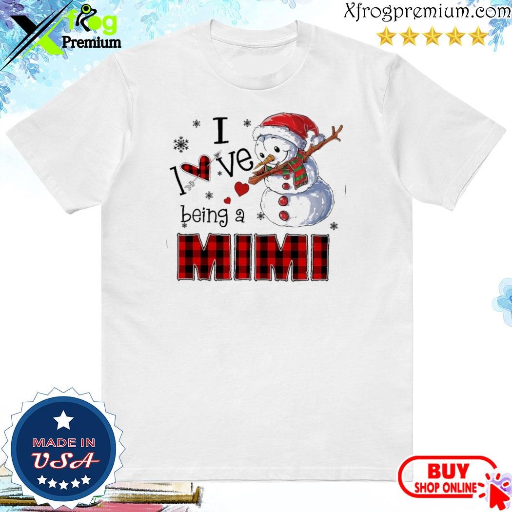Official Snowman hat santa I love being a mimi merry christmas shirt
