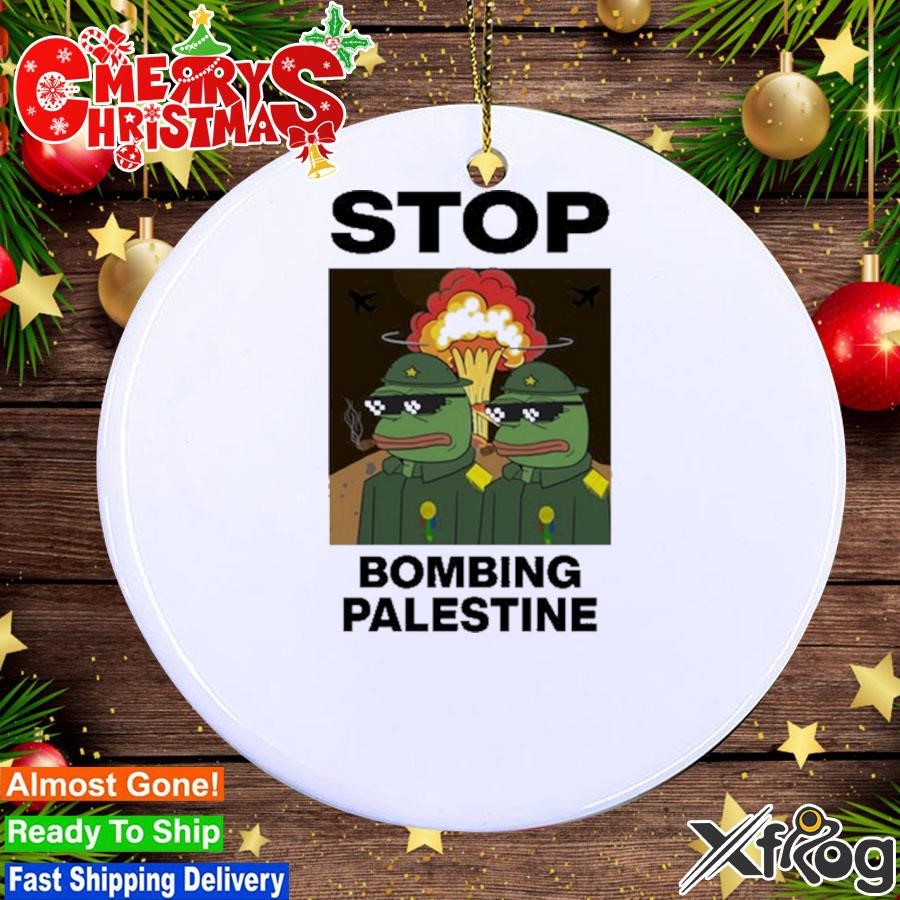 Stop Bombing Palestine Free Palestine Ornament