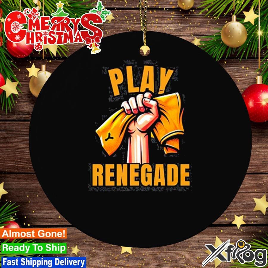 Yinzz Play Renegade Ornament