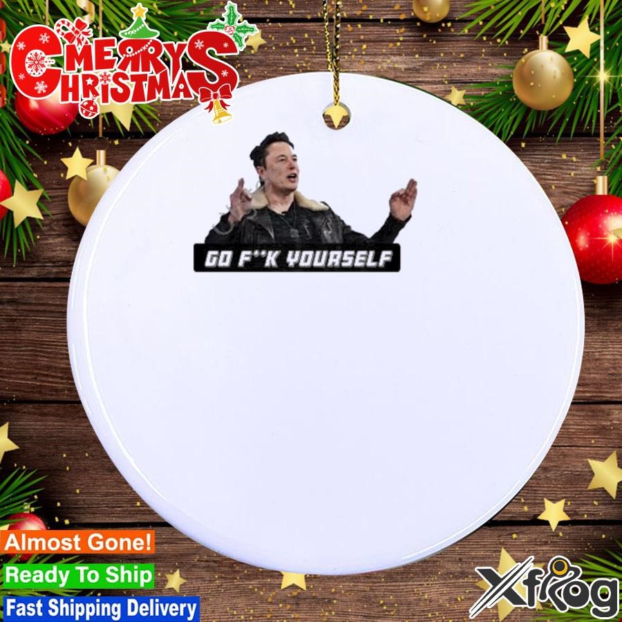 Crowder Elon Musk Go Fuck Yourself Ornament, hoodie, sweater, long