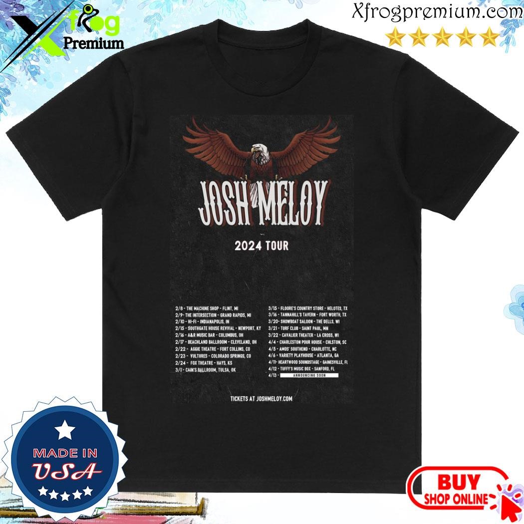 Josh Meloy 2024 Tour Poster shirt, hoodie, sweater, long sleeve and