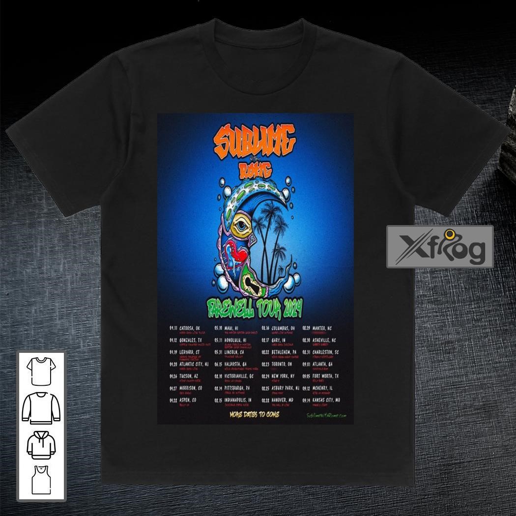 Official Sublime with Rome Farewell Tour 2024 Poster shirt, hoodie