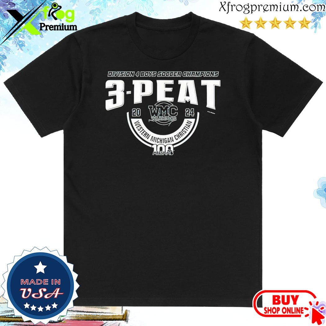 Official 2024 MHSAA Boys Soccer D4 3-Peat Champions Western Michigan Christian Shirt