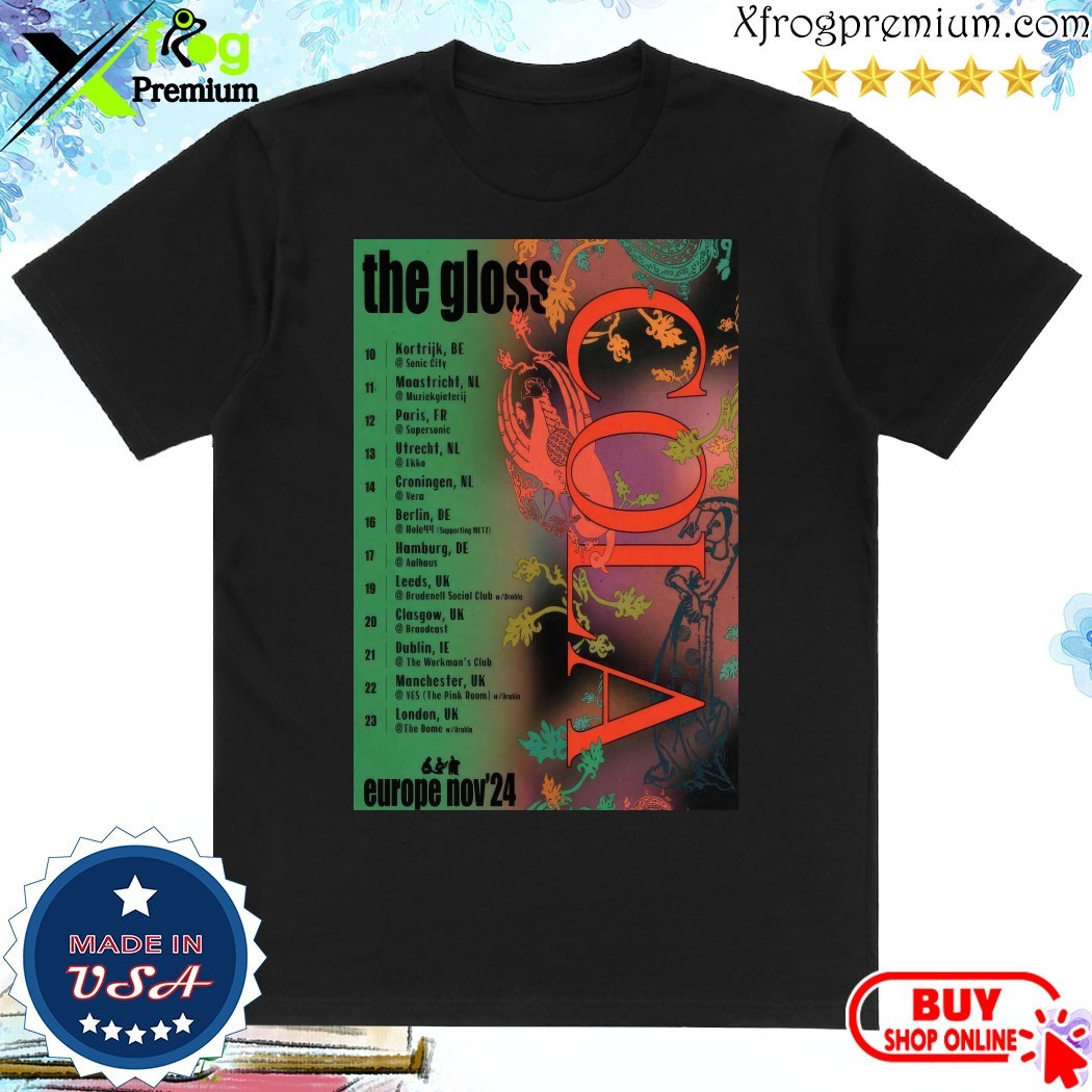 Official Cola The Gloss Europe November 2024 Tour Poster Shirt